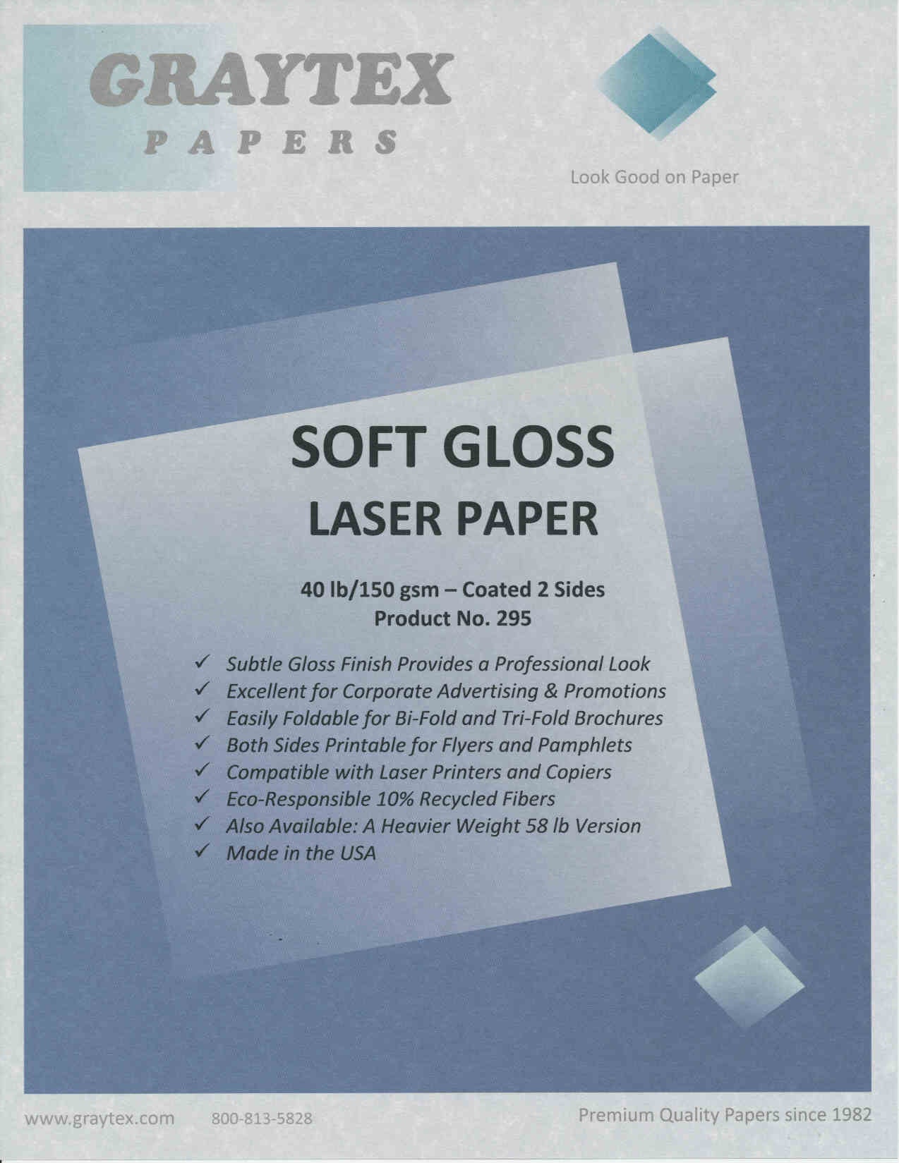 Soft Gloss Laser - 295 - 40lb
